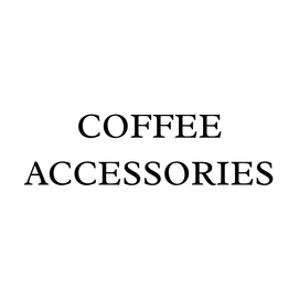 Coffee Accessories